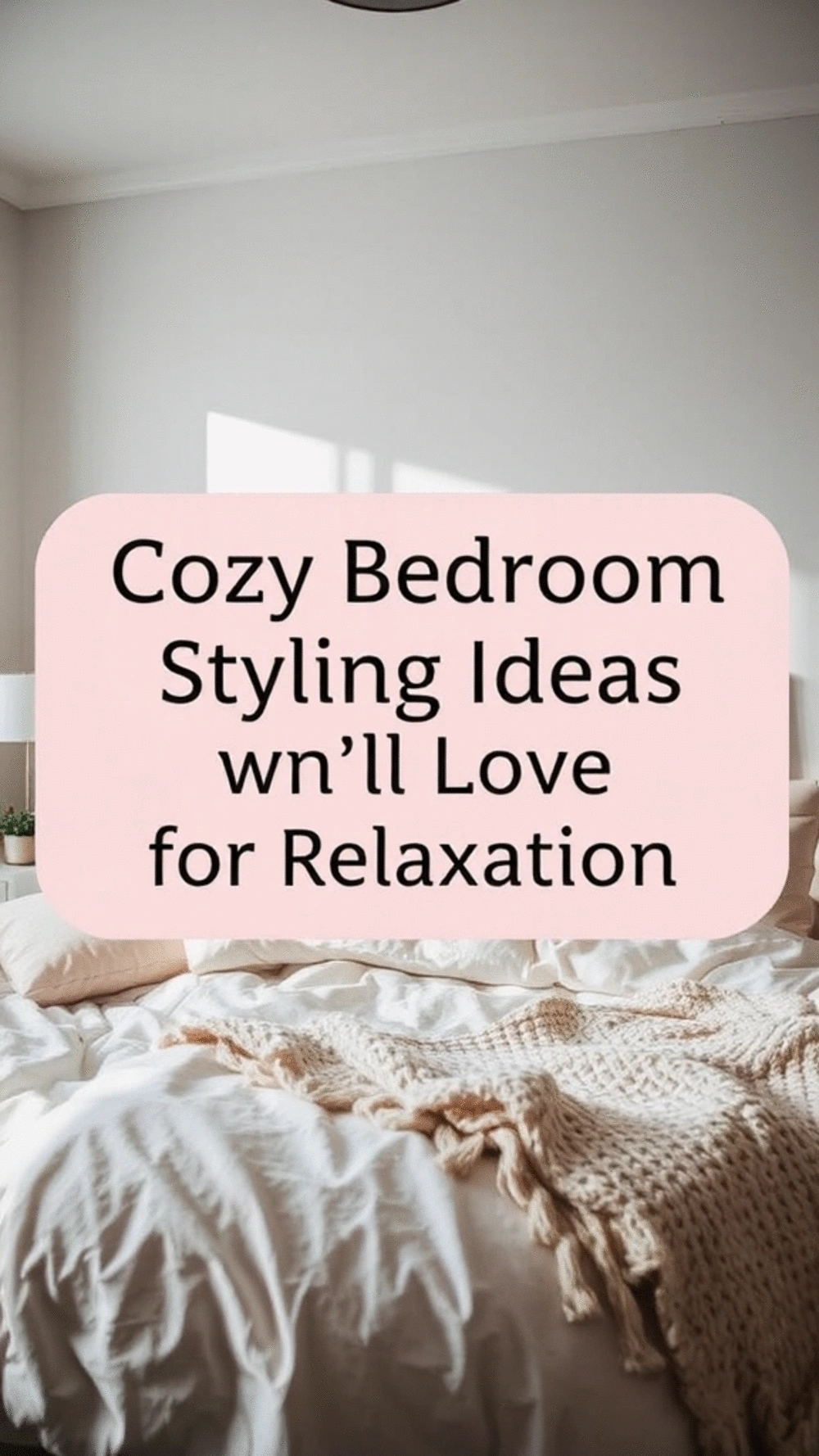 Cozy Bedroom Styling Ideas Youâll Love