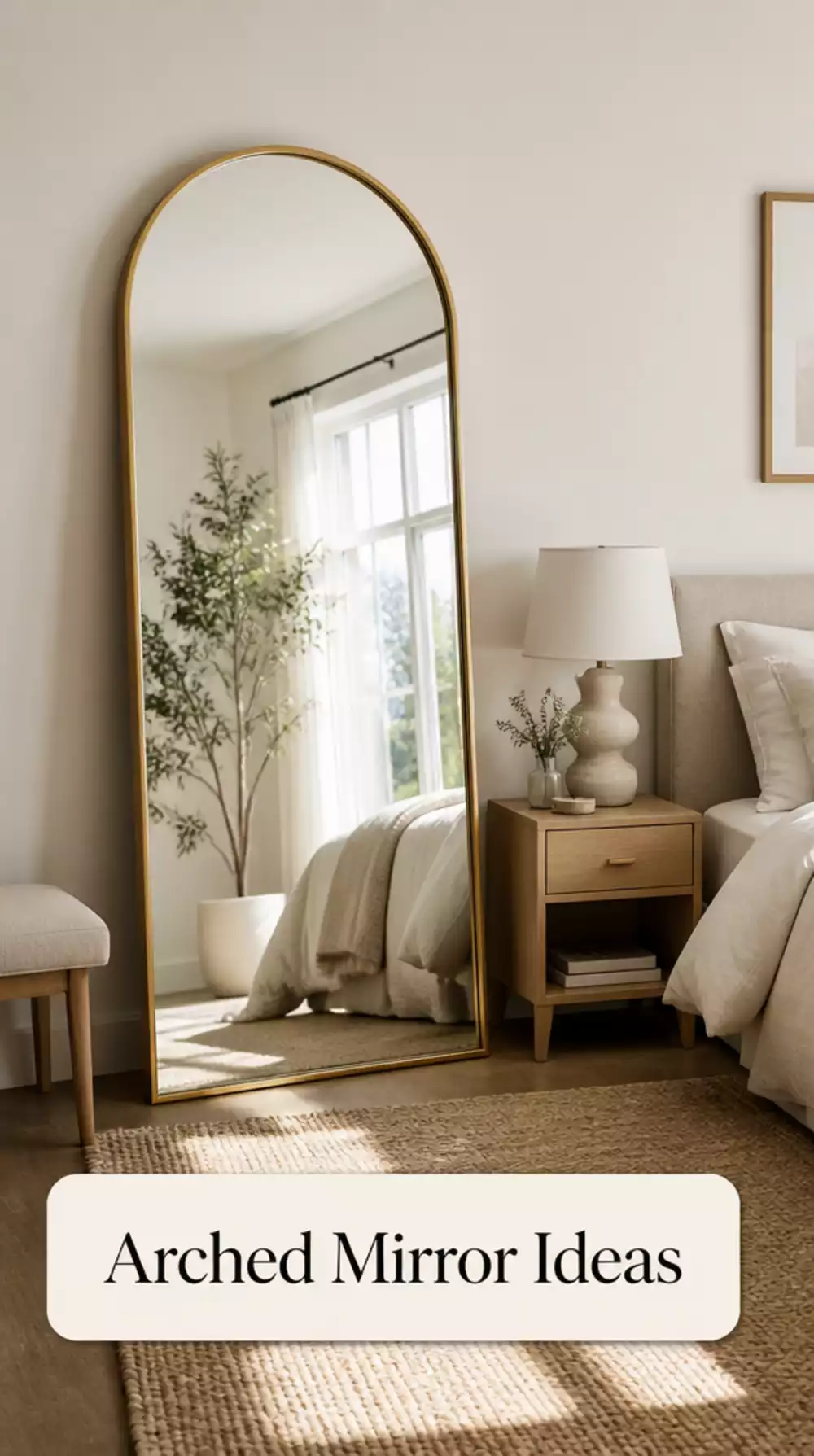 Bedroom Arched Mirror Leaning Against Wall for Luxe Designer Look