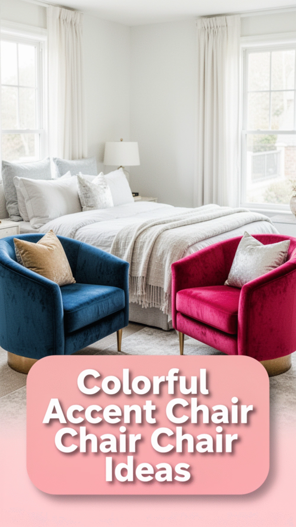 Stylish Color Options for Accent Chairs: 7 Ideas to Brighten Your Bedroom